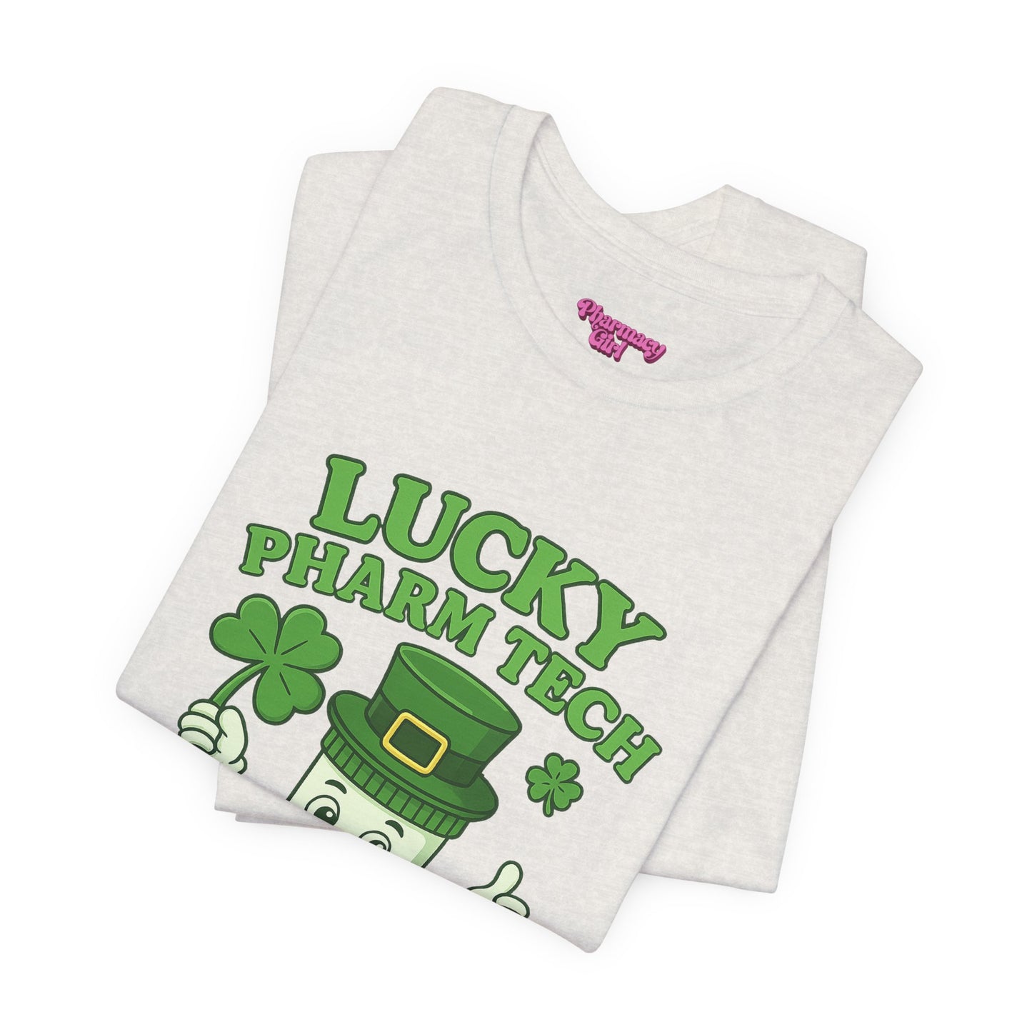 Pharmacy Girl "Lucky Pharm Tech" Tee