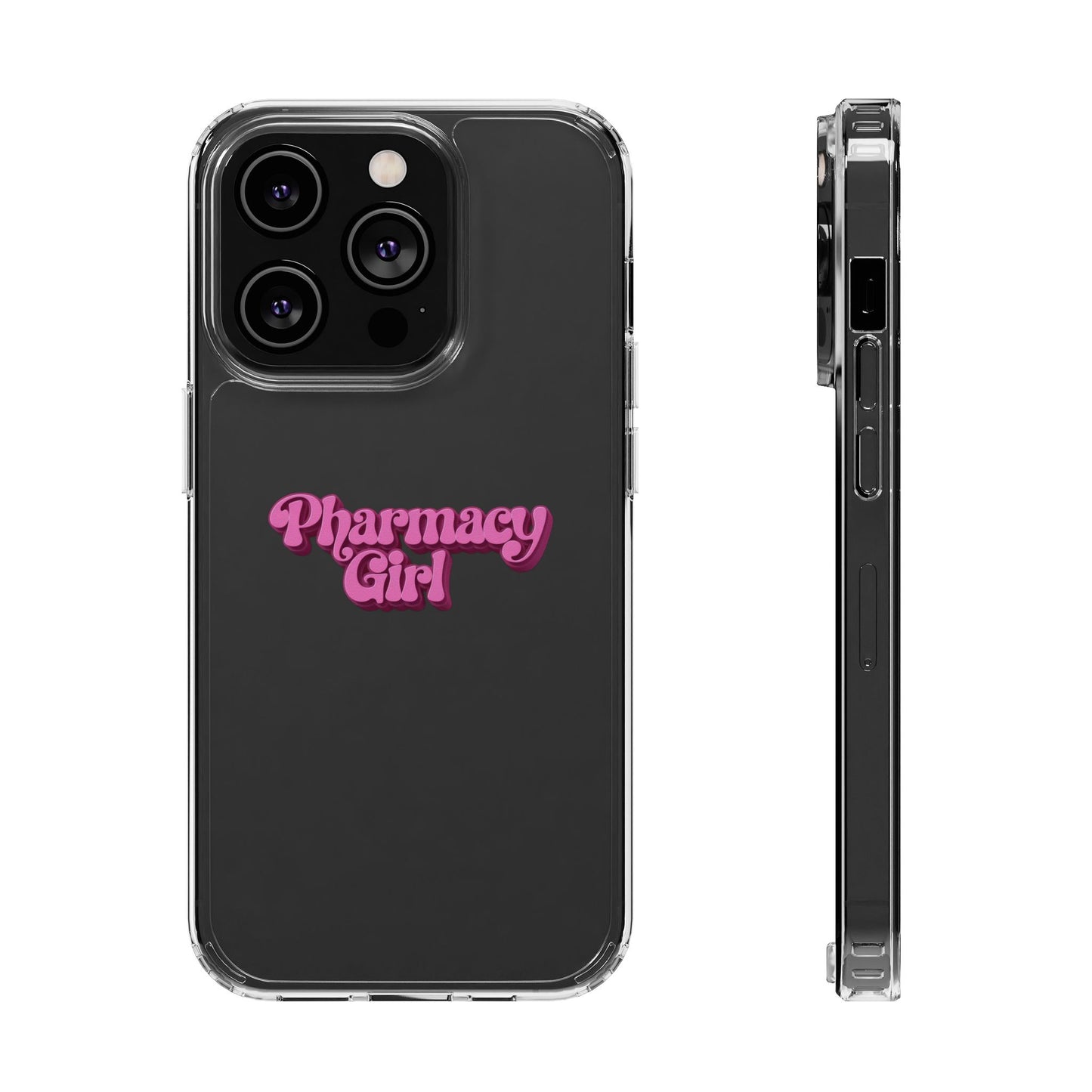 Pharmacy Girl Clear Phone Case