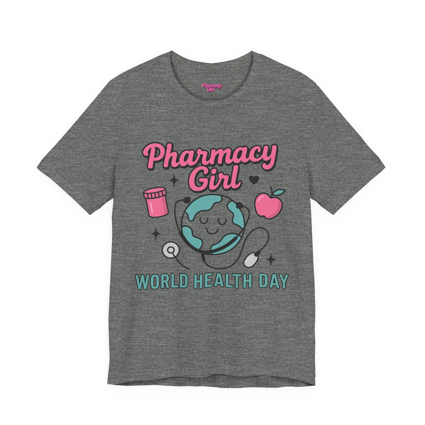 Pharmacy Girl "World Health Day" Wellness Tee