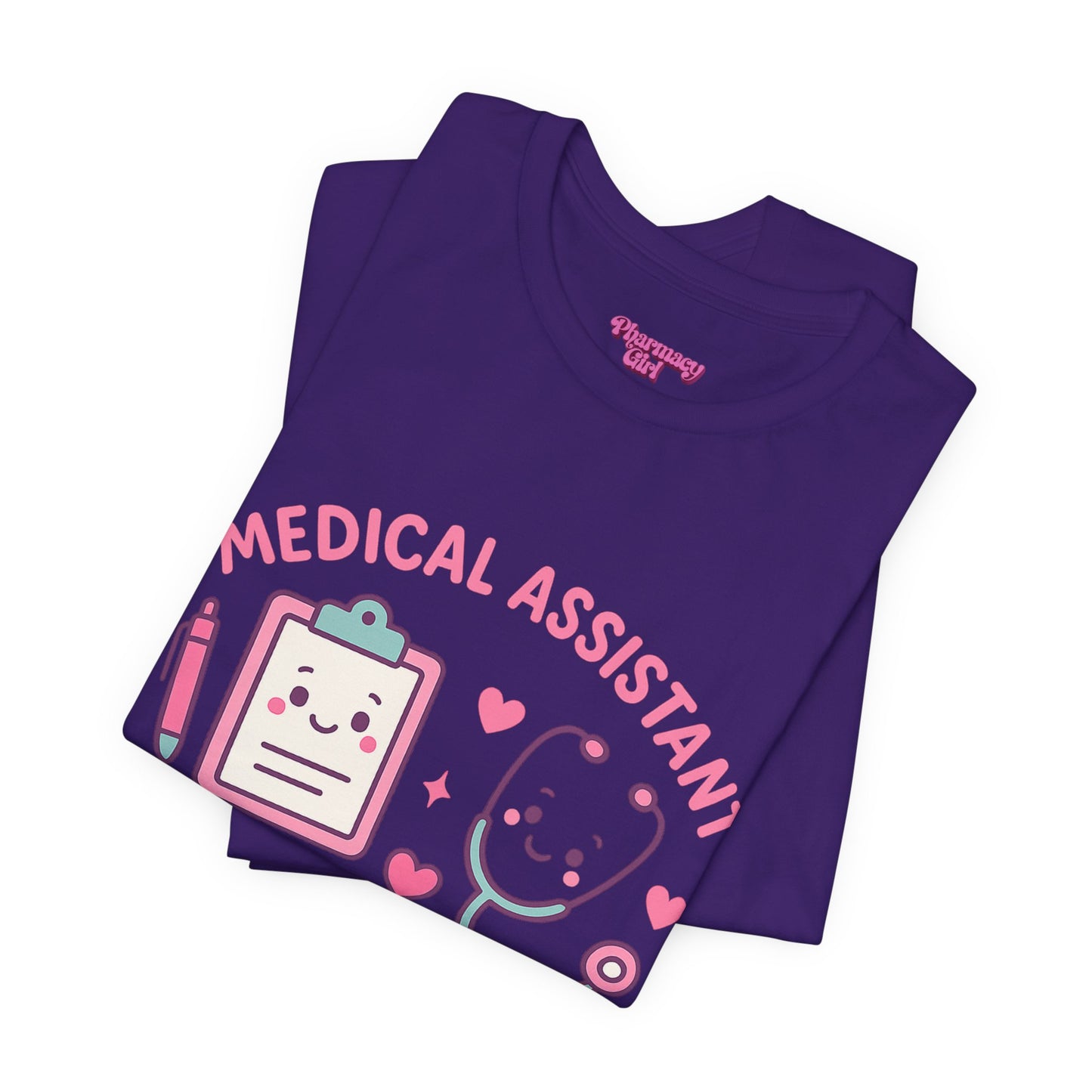 Pharmacy Girl "Medical Assistant" Tee