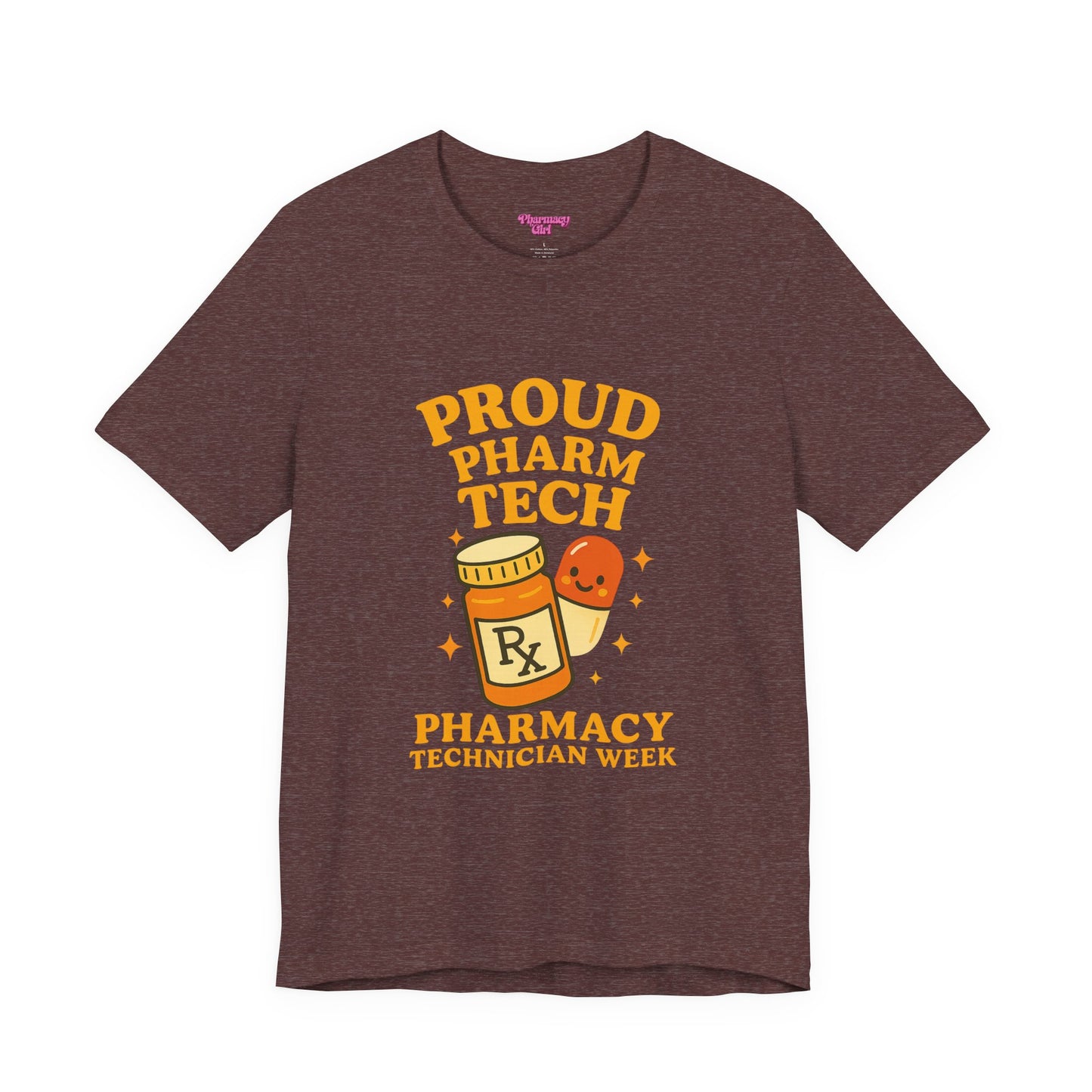 Pharmacy Girl "Pharm Tech Week" Tee
