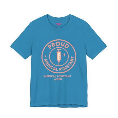 Pharmacy Girl “Proud Medical Assistant” Tee