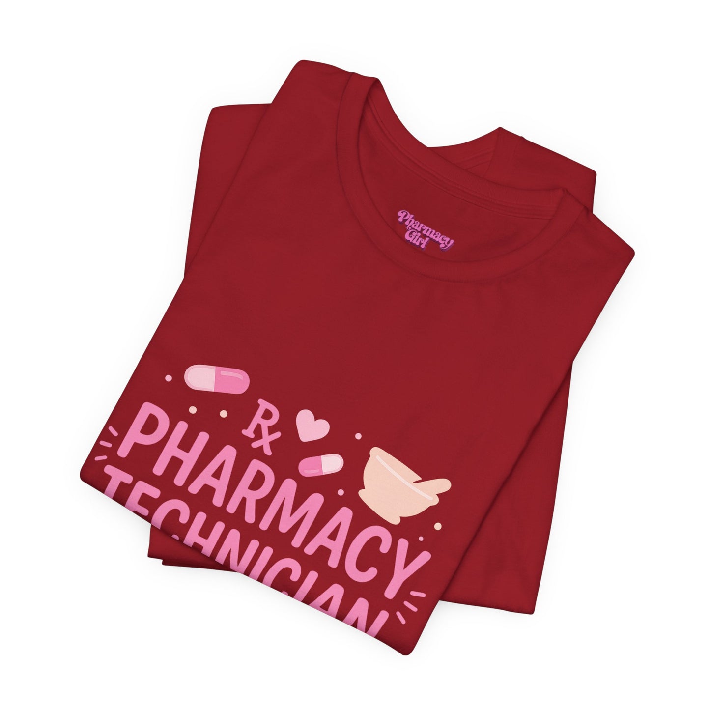 Pharmacy Girl "Pharmacy Technician" Tee