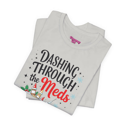 Pharmacy Girl "Dashing Through The Meds" Tee