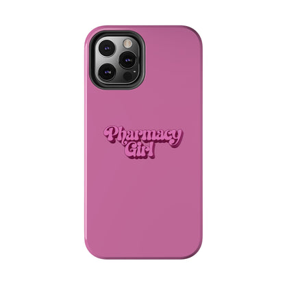 Pharmacy Girl Tough Phone Case
