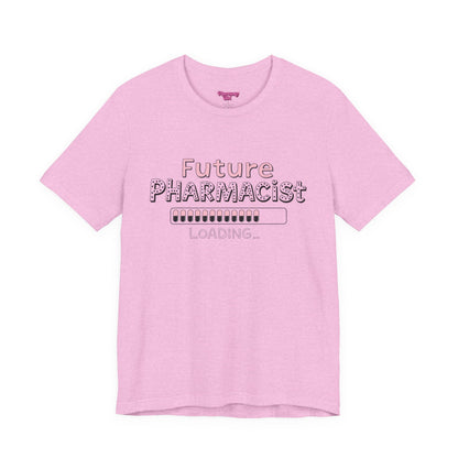 Pharmacy Girl "Future Pharmacist Loading" Pink Tee