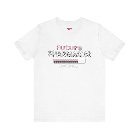 Pharmacy Girl "Future Pharmacist Loading" Pink Tee