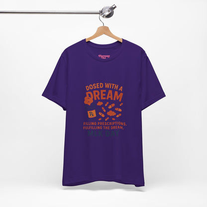 Pharmacy Girl "Dosed With A Dream" Tee