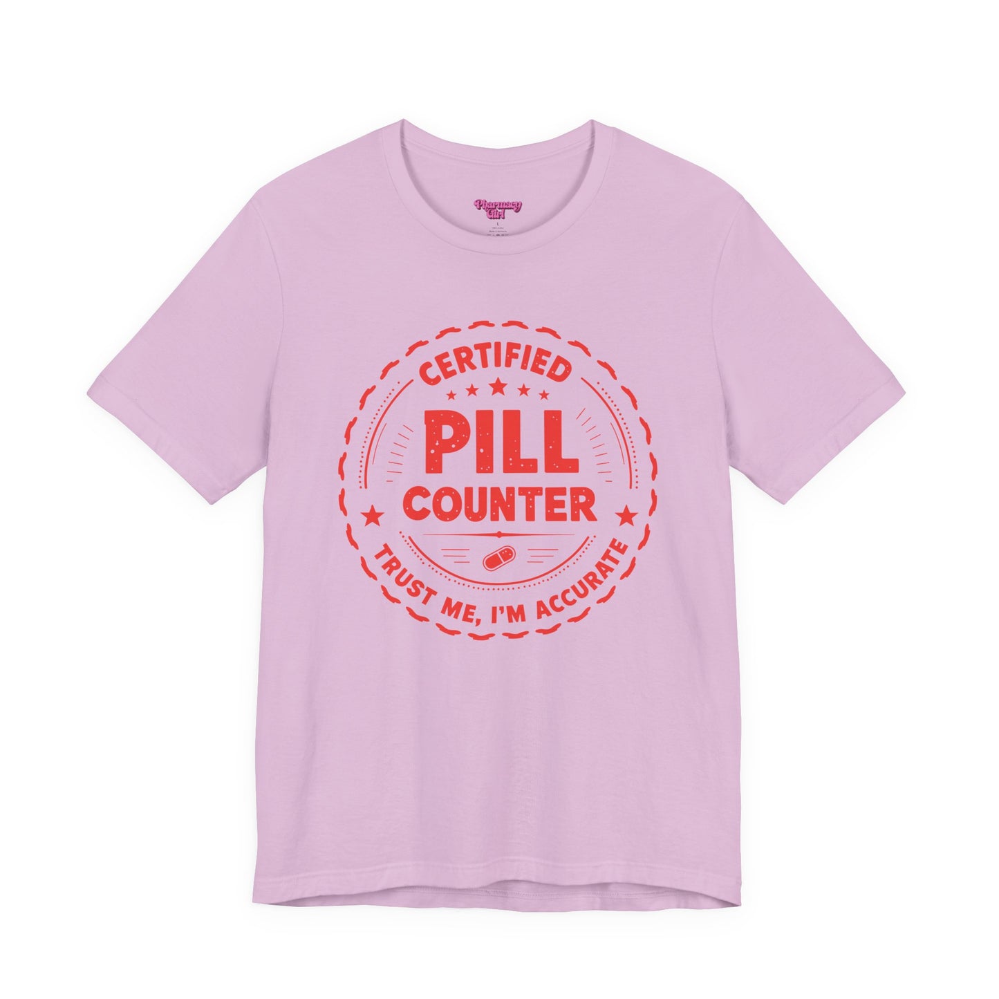 Pharmacy Girl "Certified Pill Counter" Tee