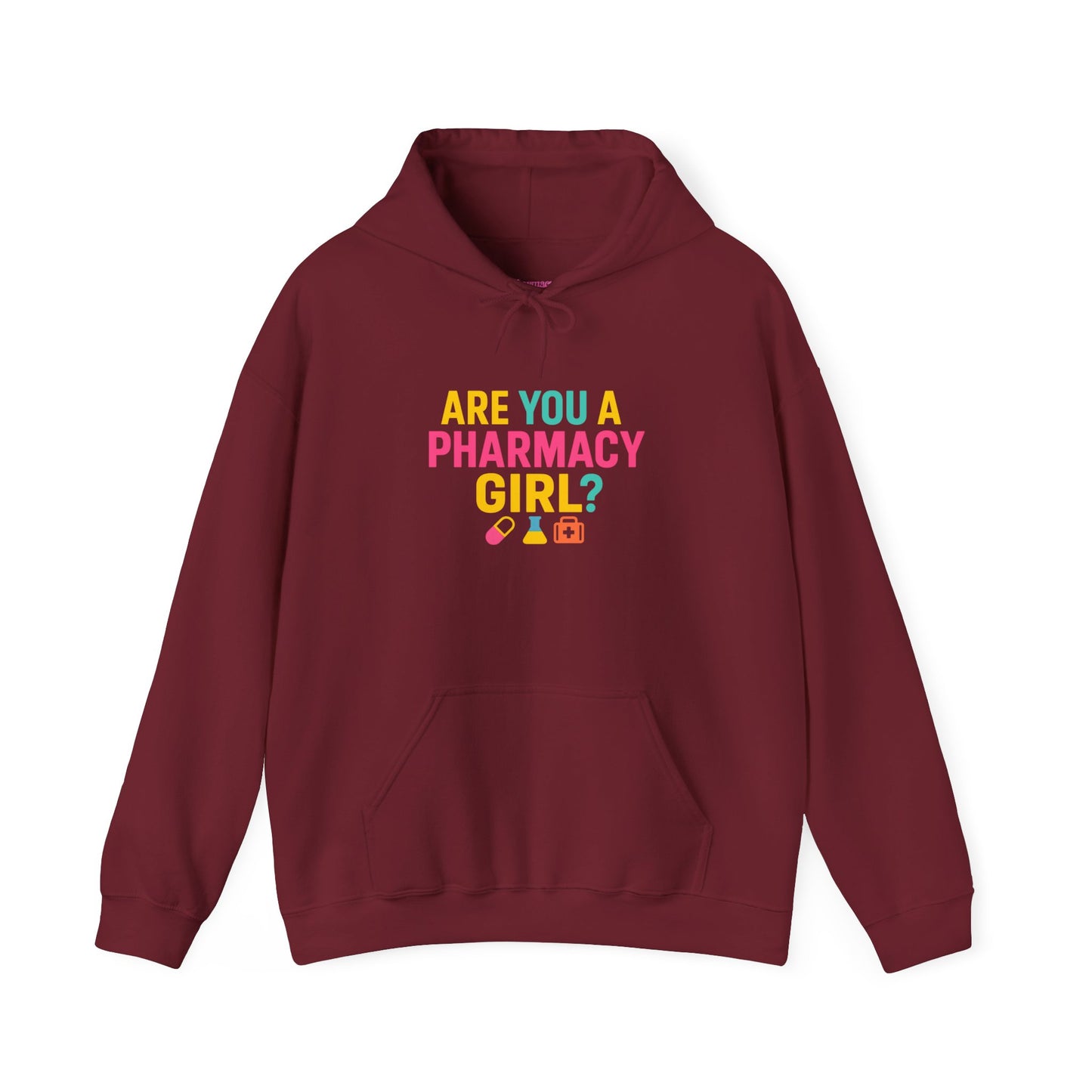 Pharmacy Girl "Are You A Pharmacy Girl" Hoodie