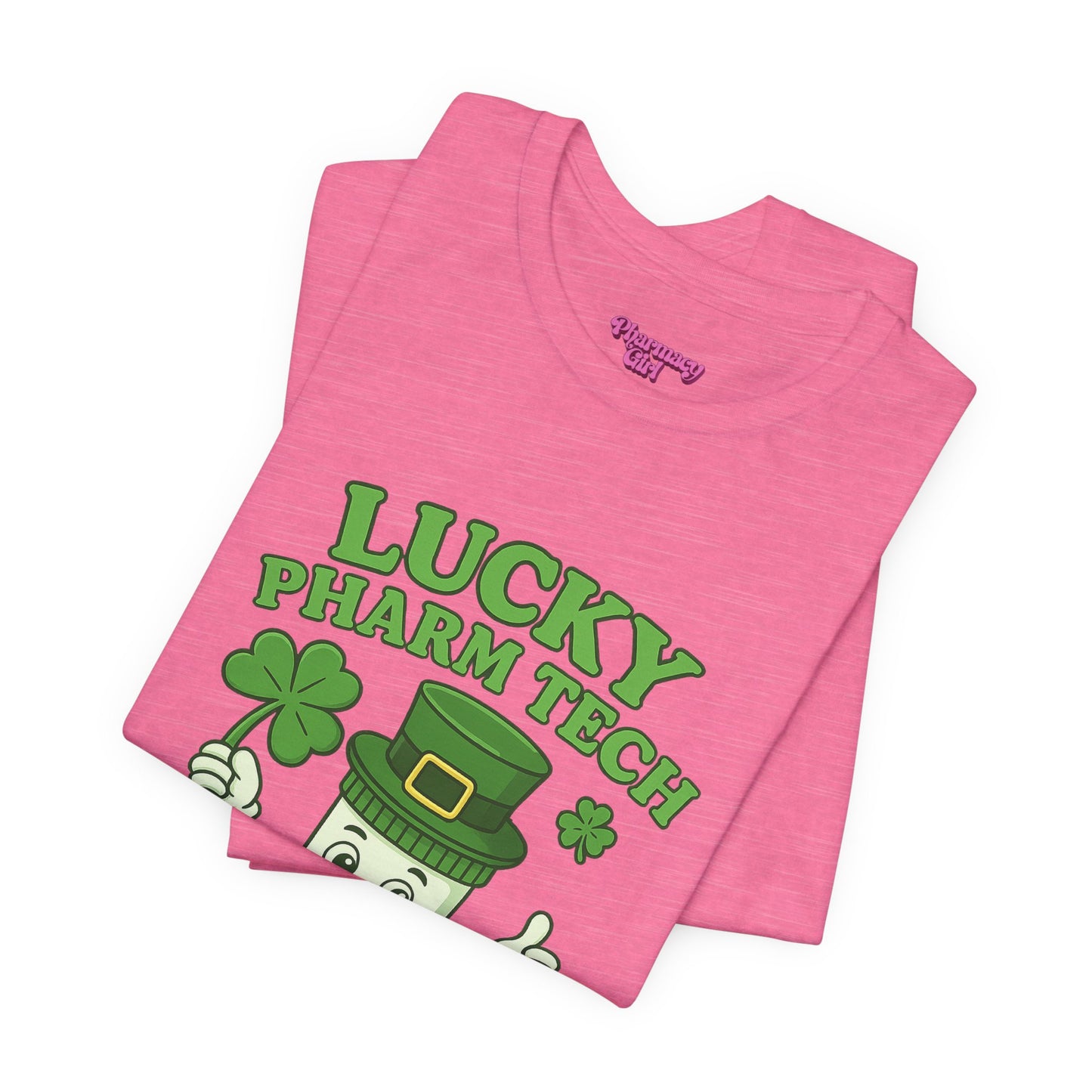 Pharmacy Girl "Lucky Pharm Tech" Tee
