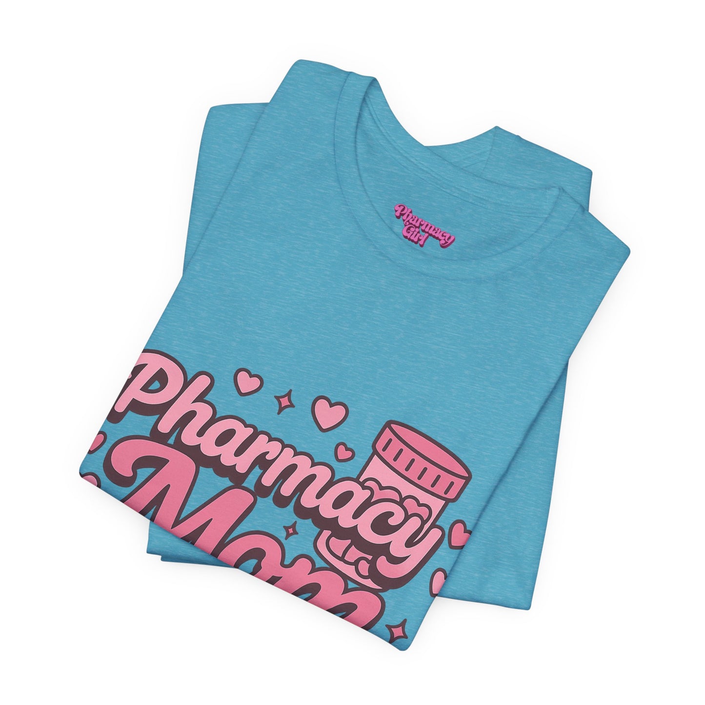 Pharmacy Girl "Pharmacy Mom" Tee
