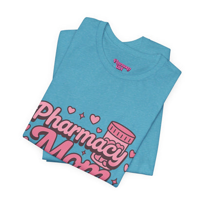 Pharmacy Girl "Pharmacy Mom" Tee