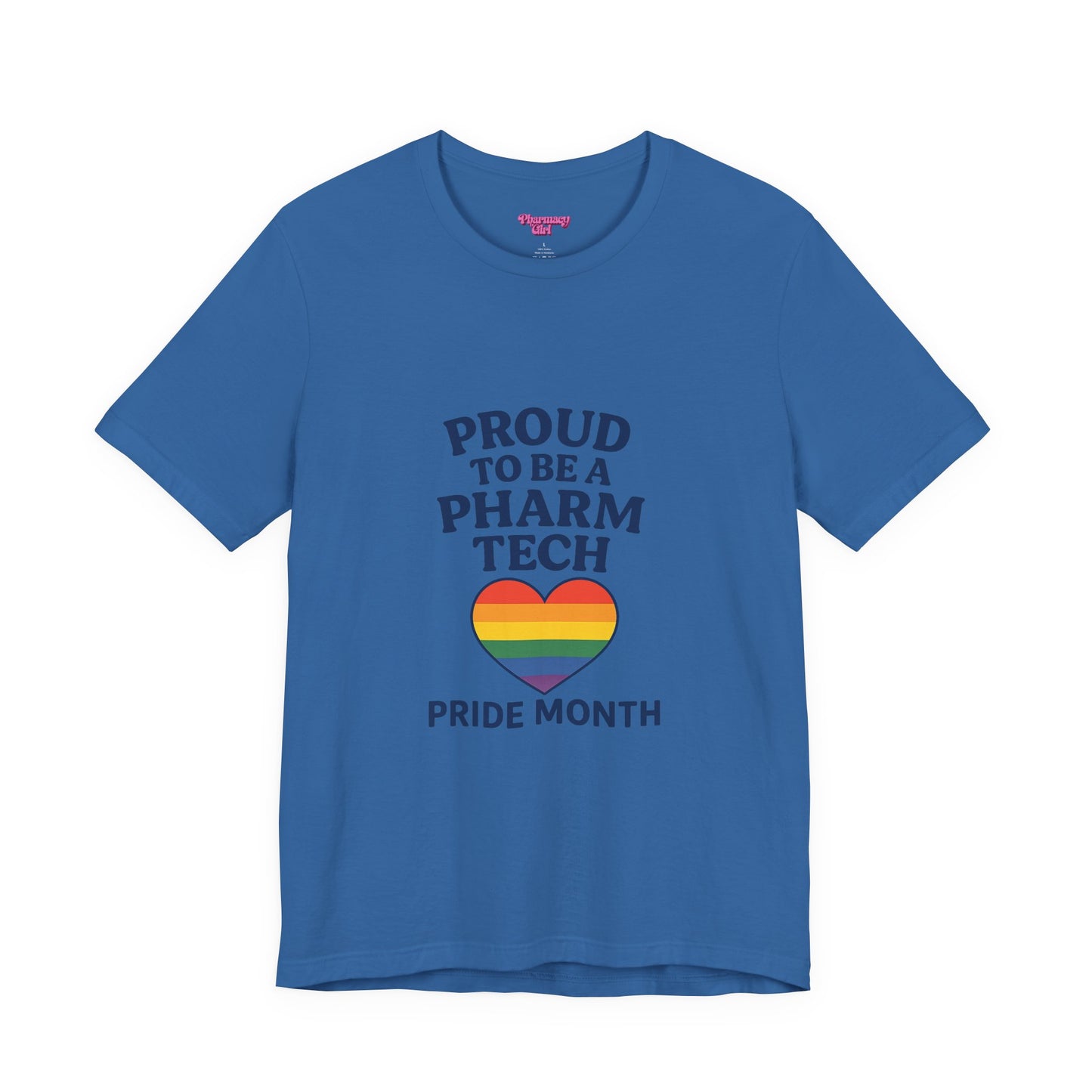 Pharmacy Girl "Proud To Be A Pharm Tech" Tee