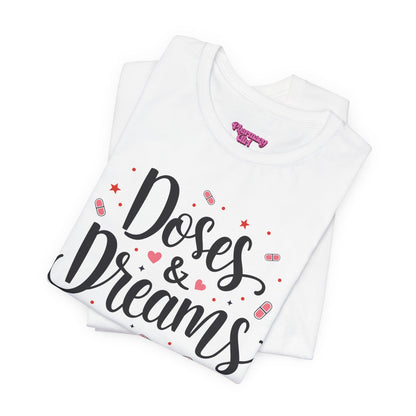 Pharmacy Girl "Doses & Dreams" Tee