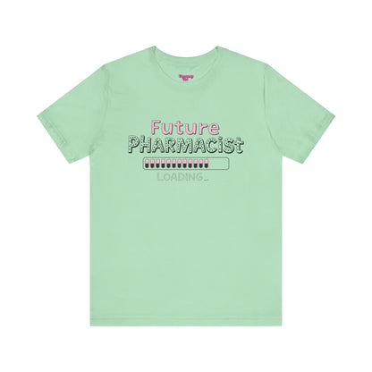 Pharmacy Girl "Future Pharmacist Loading" Pink Tee