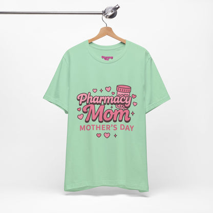 Pharmacy Girl "Pharmacy Mom" Tee