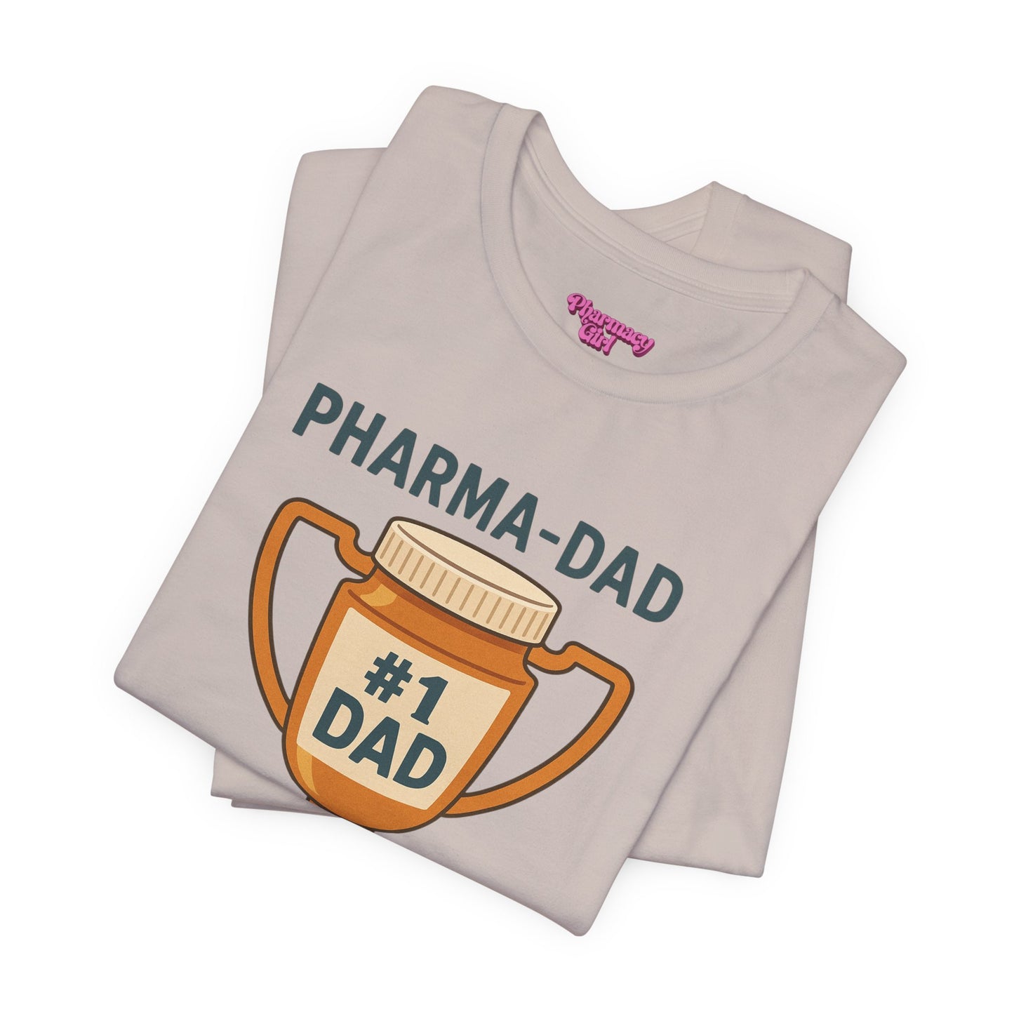Pharmacy Girl "Pharma-Dad" Tee