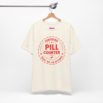 Pharmacy Girl "Certified Pill Counter" Tee