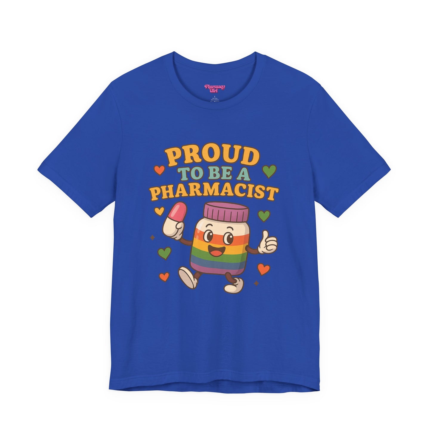 Pharmacy Girl "The Proud Pharmacist" Tee