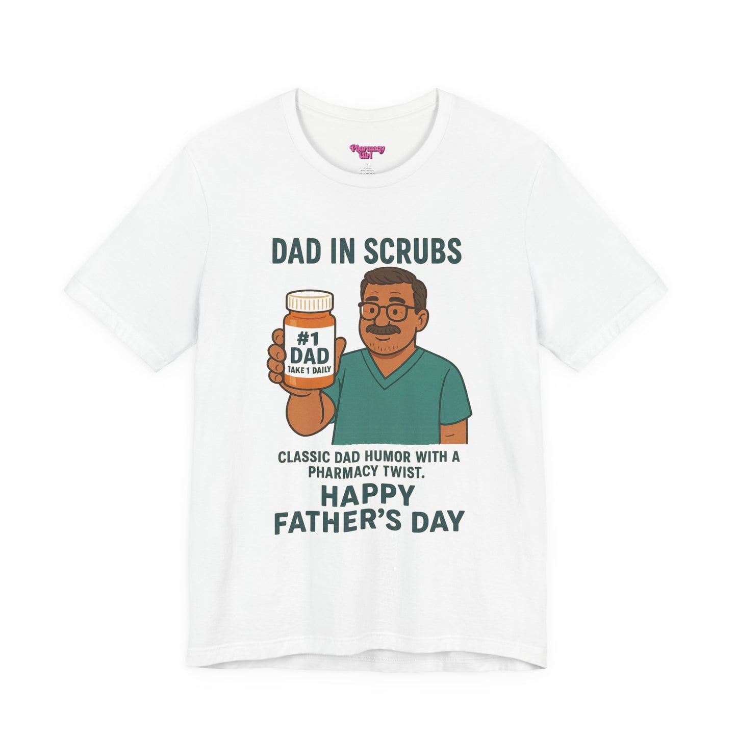 Pharmacy Girl "Classic Dad" Tee