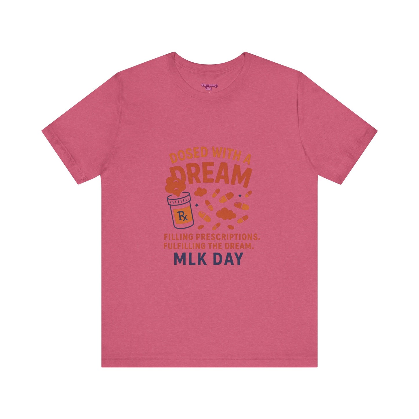 Pharmacy Girl "Dosed With A Dream" Tee