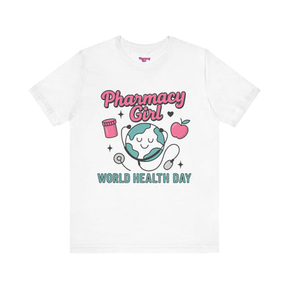 Pharmacy Girl "World Health Day" Wellness Tee