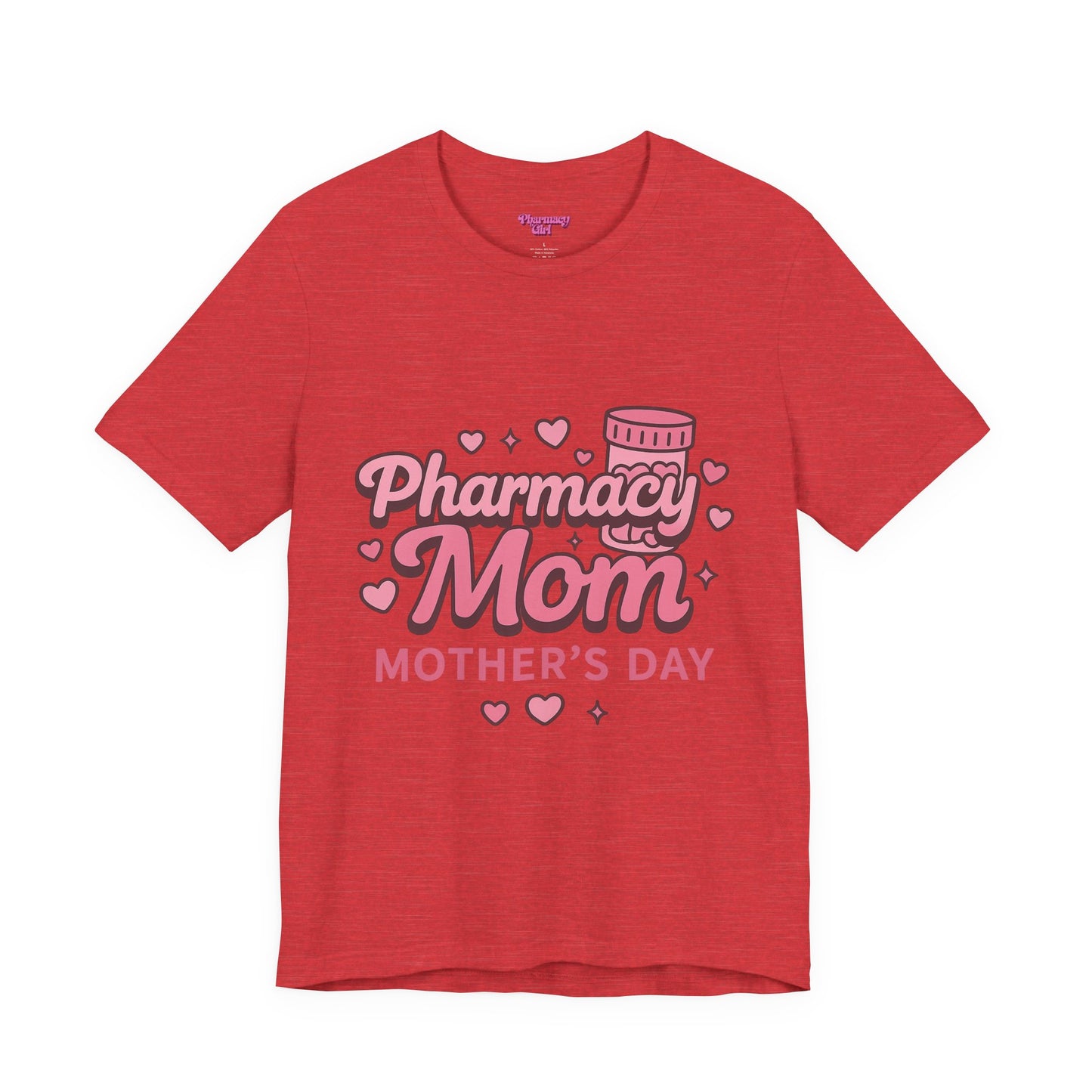Pharmacy Girl "Pharmacy Mom" Tee