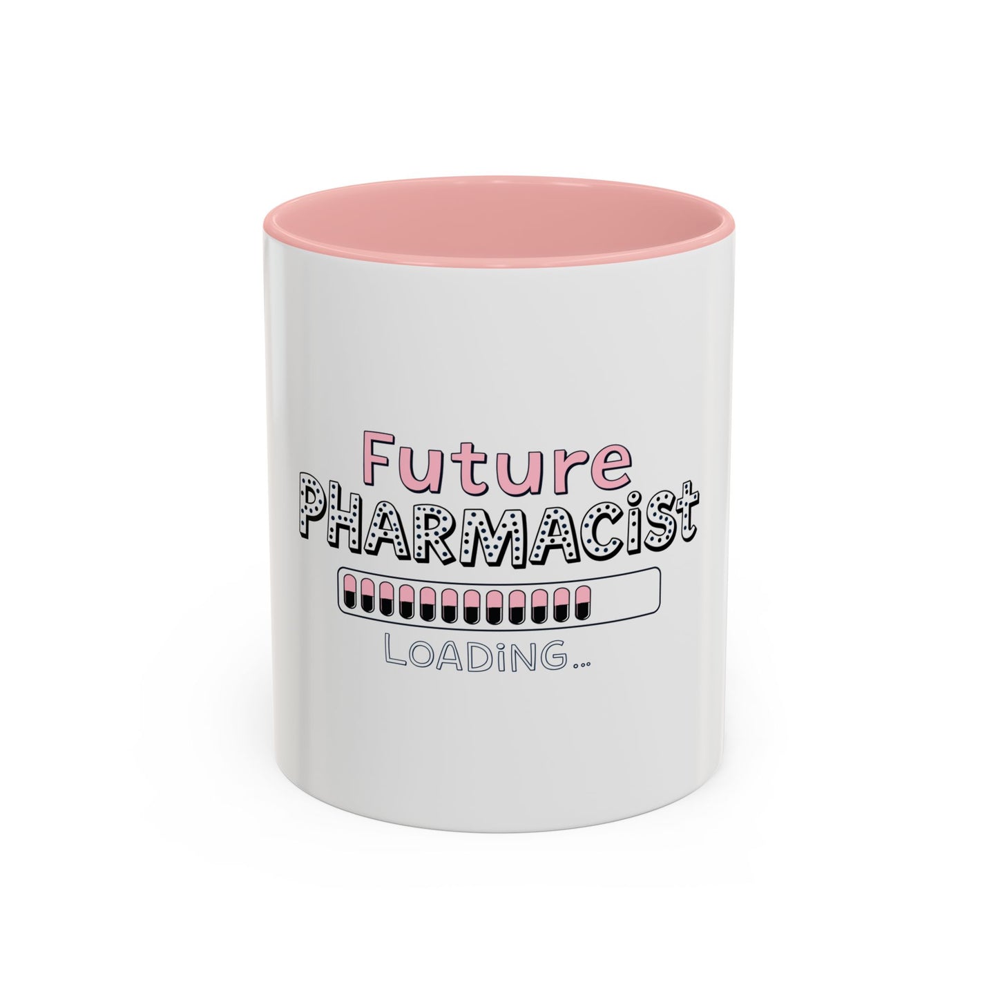Future Pharmacist Loading Mug (Pink)