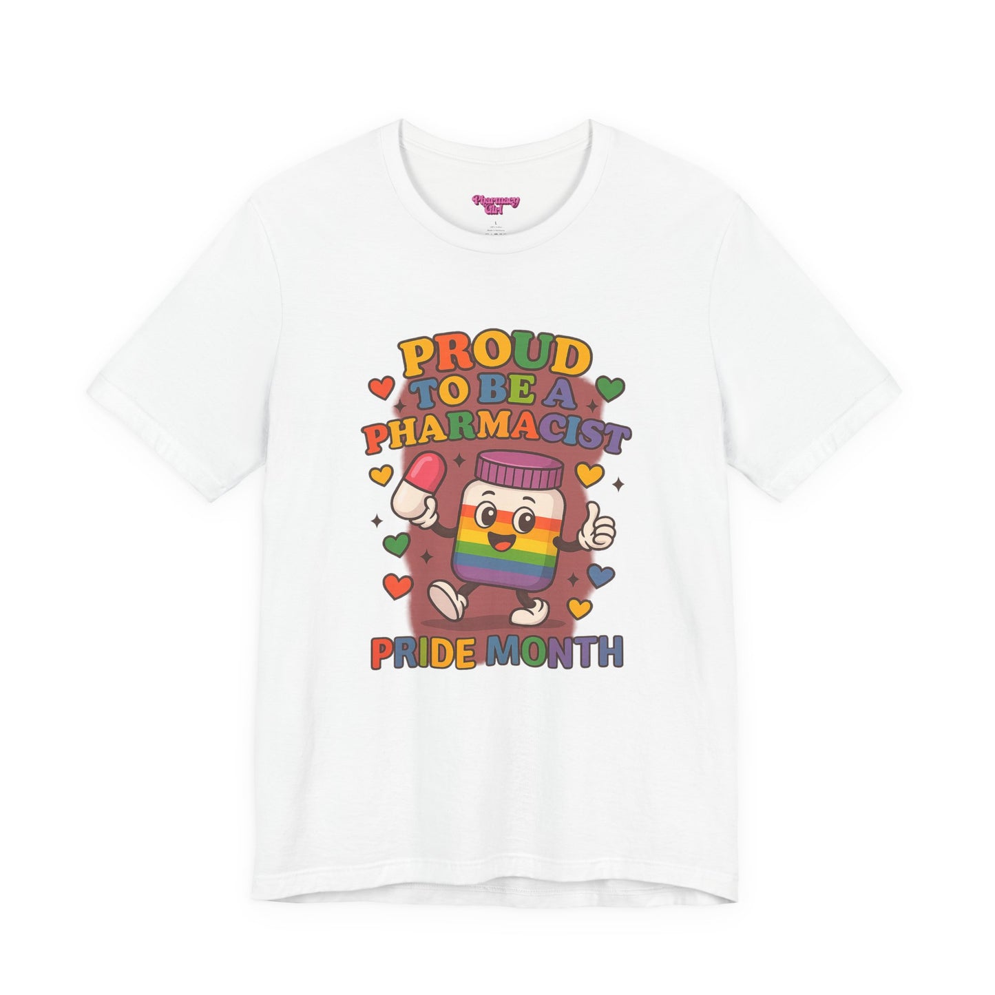 Pharmacy Girl "Proud To Be A Pharmacist" Tee