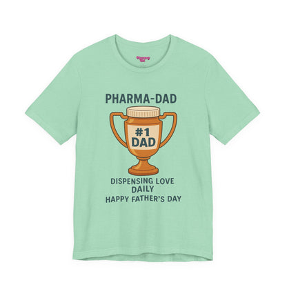 Pharmacy Girl "Pharma-Dad" Tee