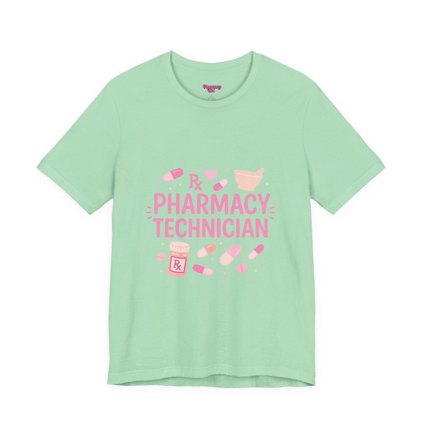 Pharmacy Girl "Pharmacy Technician" Tee