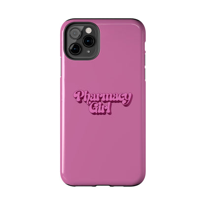 Pharmacy Girl Tough Phone Case