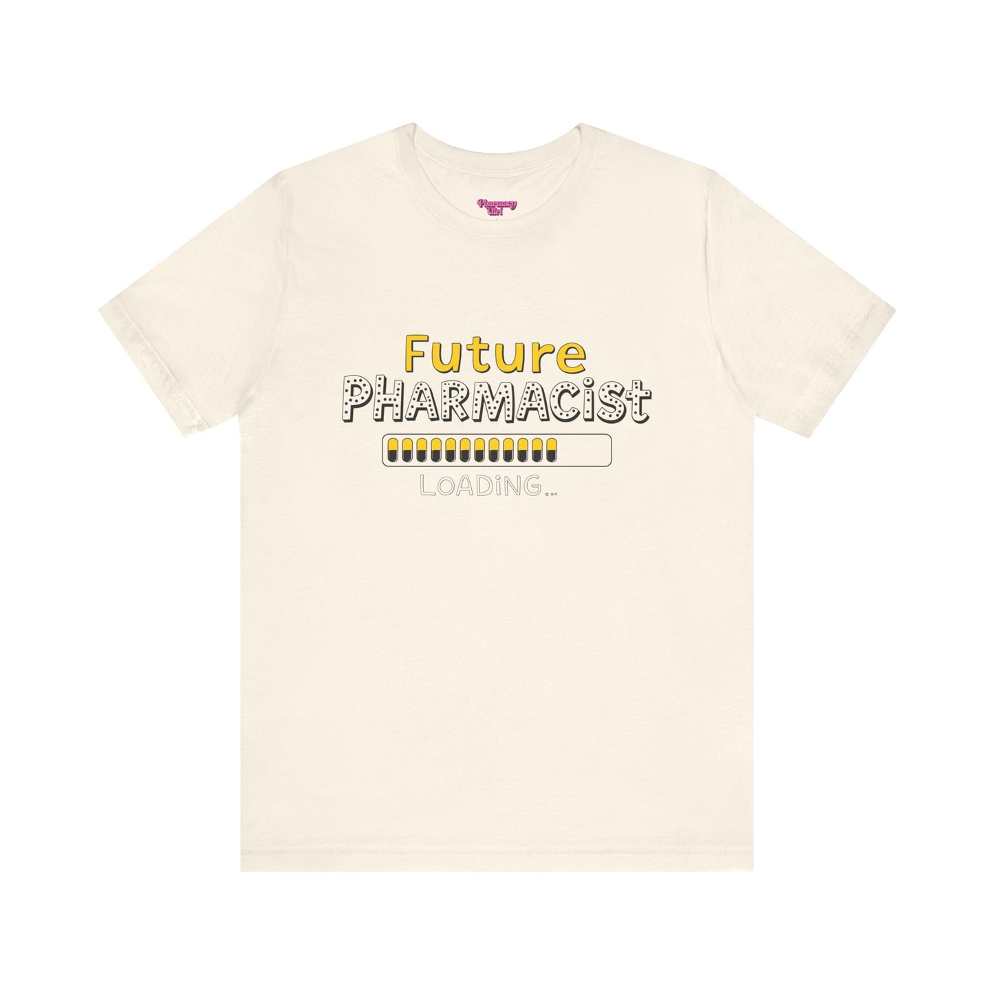 Pharmacy Girl "Future Pharmacist Loading" Yellow Tee