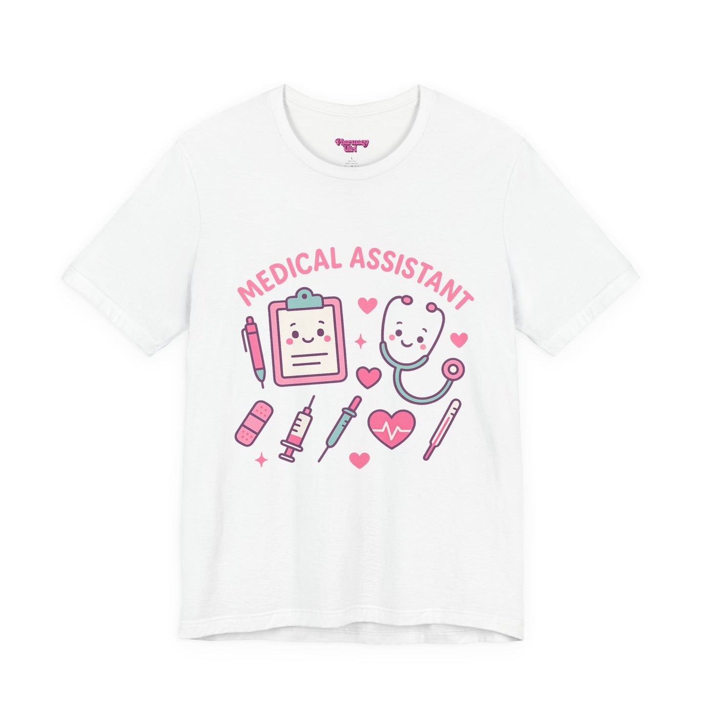Pharmacy Girl "Medical Assistant" Tee