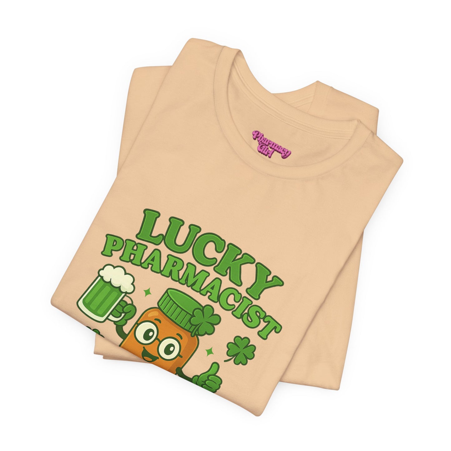 Pharmacy Girl "Lucky Pharmacist" Tee