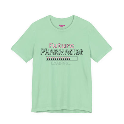 Pharmacy Girl "Future Pharmacist Loading" Pink Tee