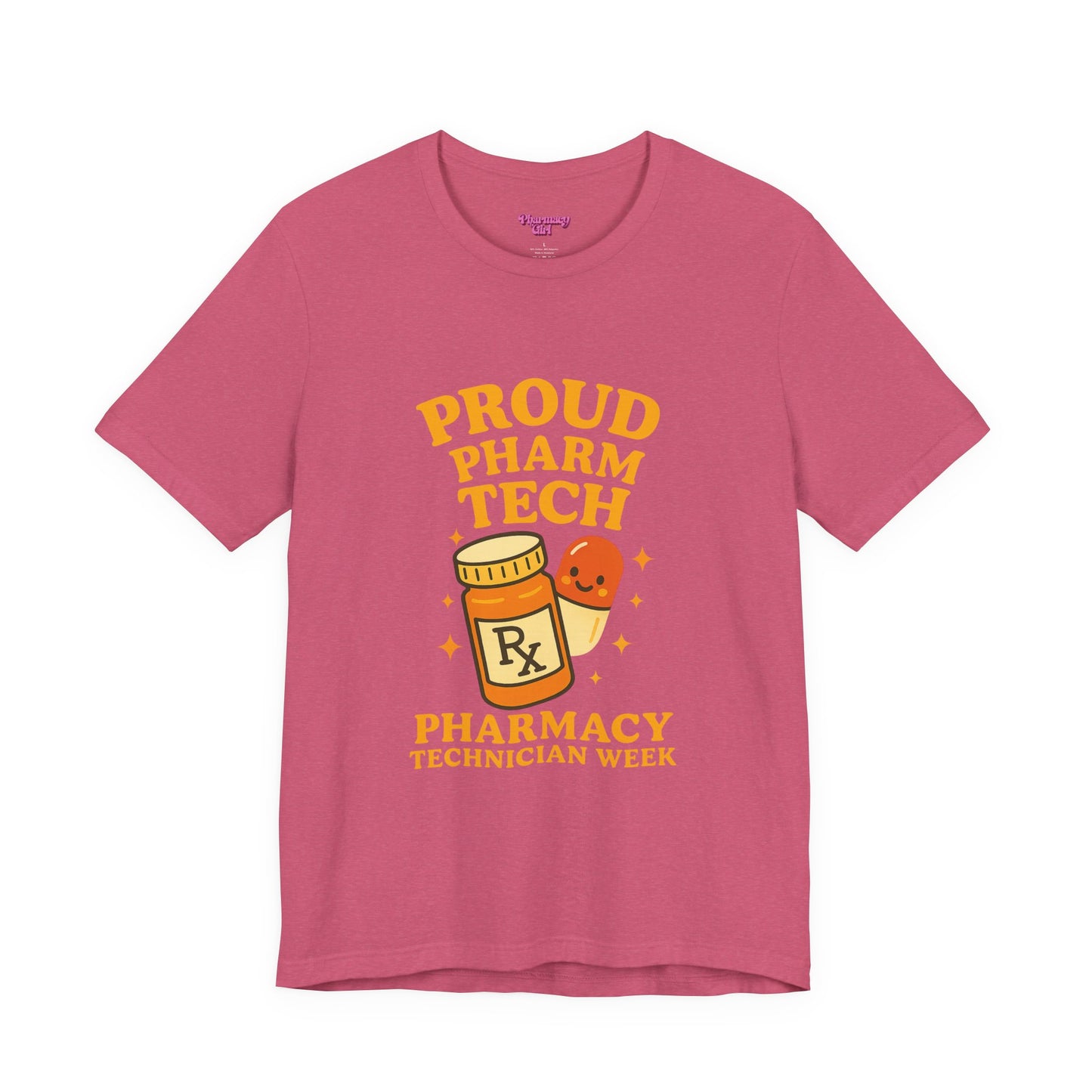 Pharmacy Girl "Pharm Tech Week" Tee