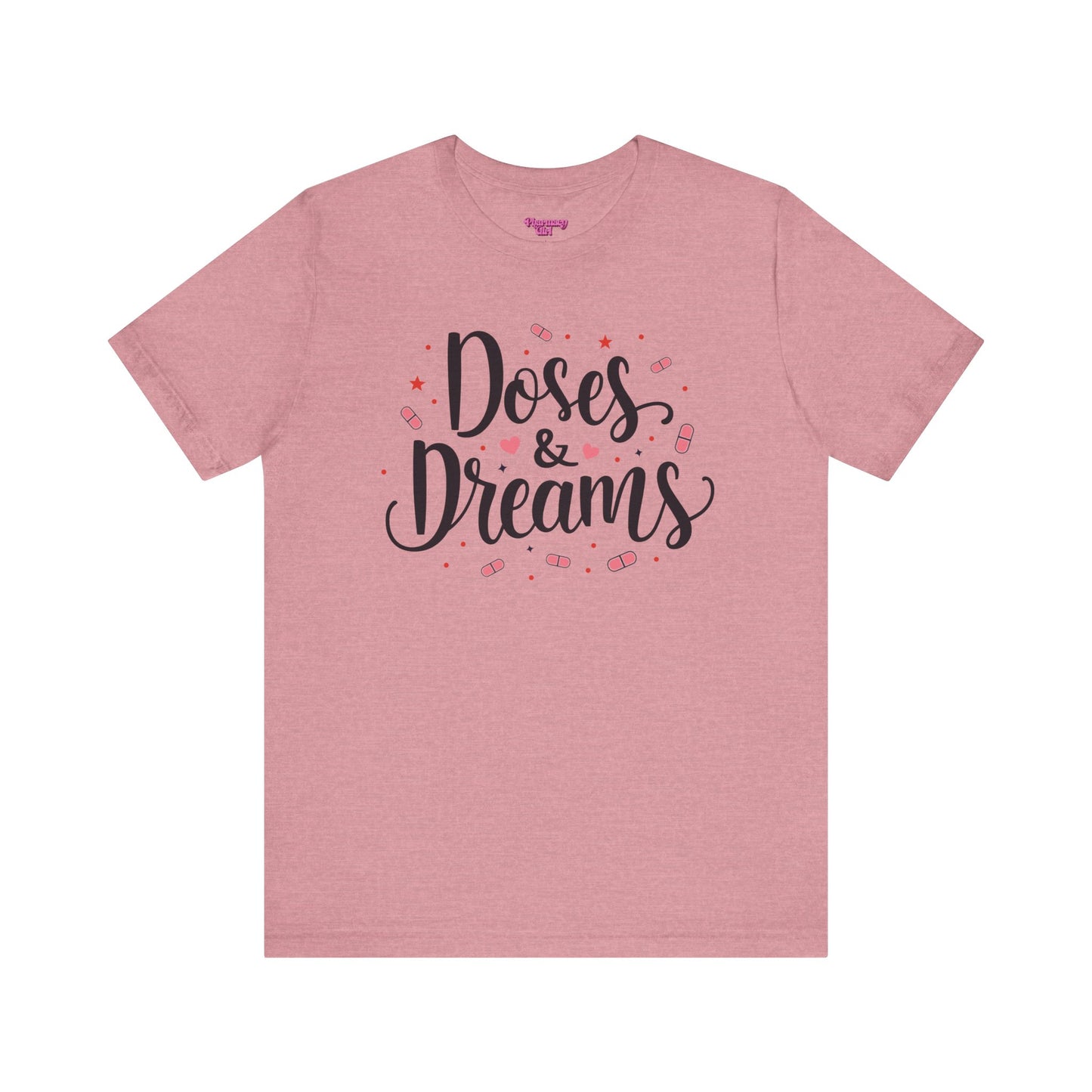 Pharmacy Girl "Doses & Dreams" Tee