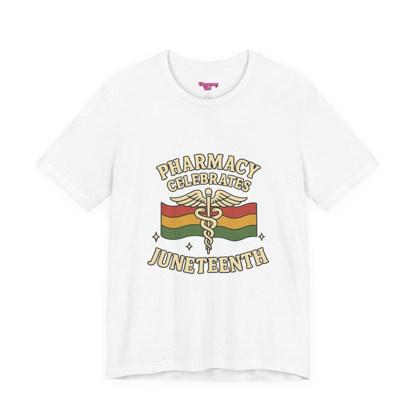 Pharmacy Girl "Juneteenth" Tee