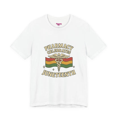 Pharmacy Girl "Juneteenth" Tee