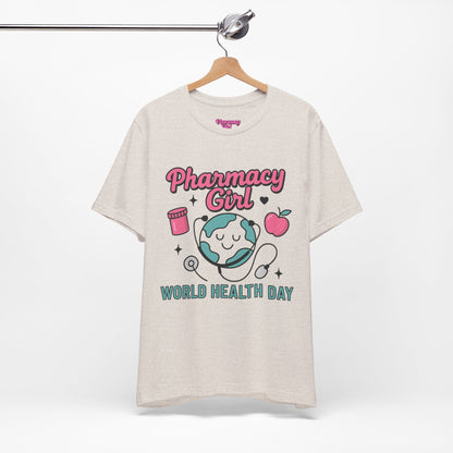 Pharmacy Girl "World Health Day" Wellness Tee