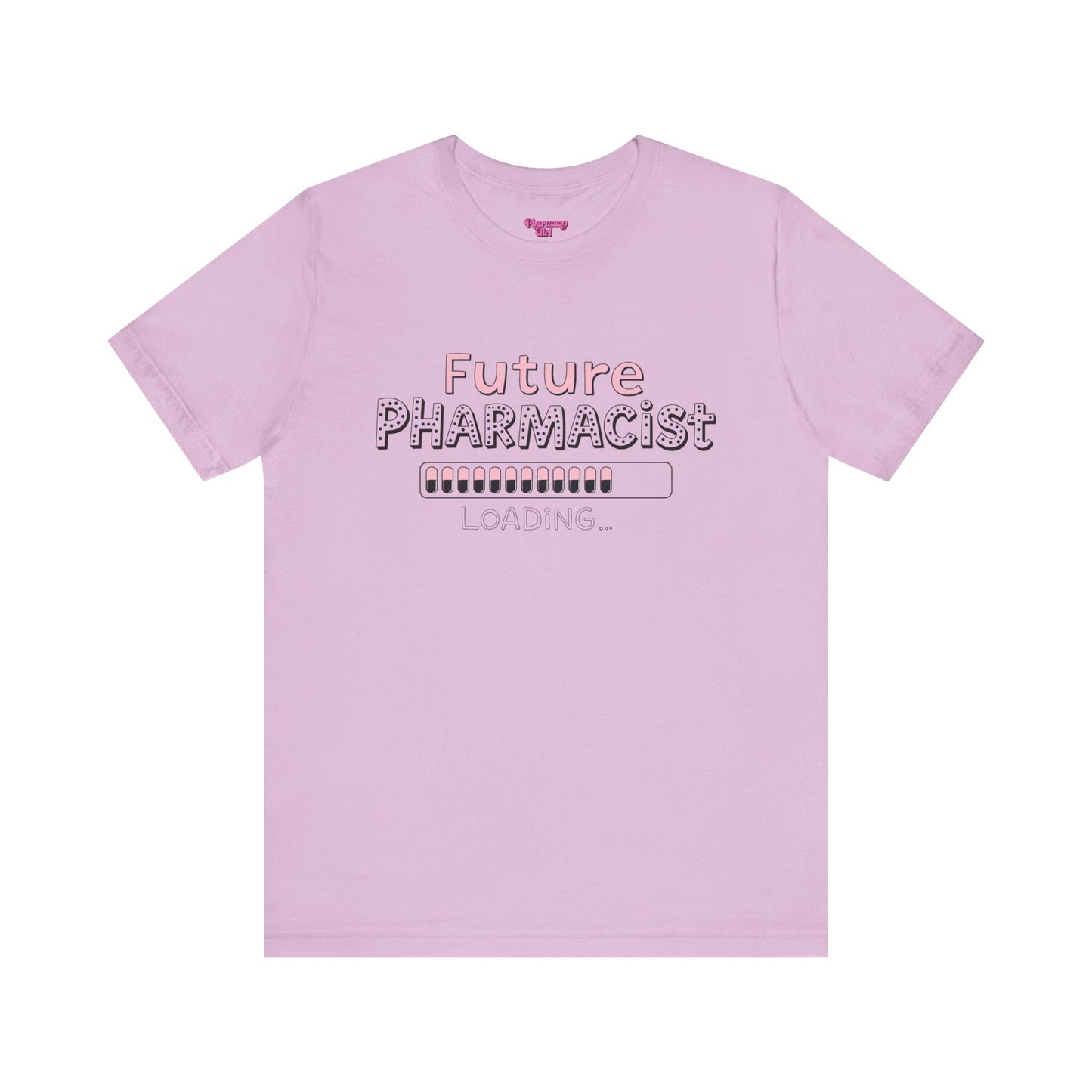 Pharmacy Girl "Future Pharmacist Loading" Pink Tee