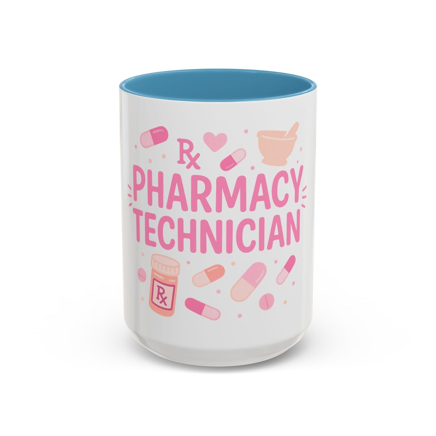 Pharmacy Girl "Pharmacy Technician" Mug